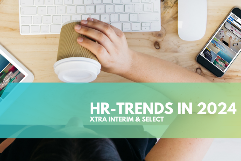 Xtra Interim & Select bepaalt de HR-trends in 2024